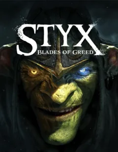 Styx: Blades of Greed