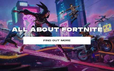 All about FORTNITE
